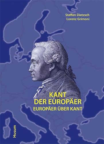 9783898765046: Kant der Europer: Europer ber Kant