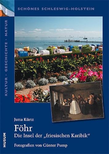 Beispielbild fr Schnes Schleswig-Holstein: Kultur - Geschichte - Natur: Fhr: Die Insel der "friesischen Karibik" zum Verkauf von medimops