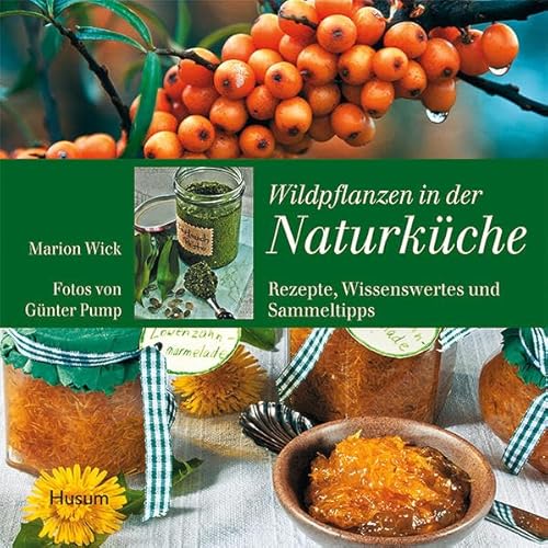 Beispielbild fr Wildpflanzen in der Naturkche -Language: german zum Verkauf von GreatBookPrices