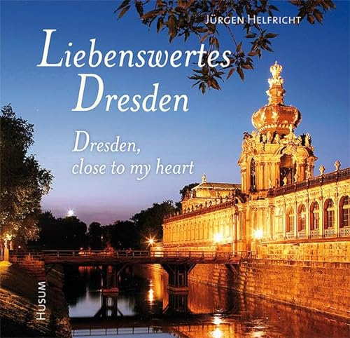 Beispielbild fr Liebenswertes Dresden / Dresden, close to my heart zum Verkauf von Better World Books: West
