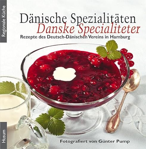 Dänische Spezialitäten - Danske Specialiteter