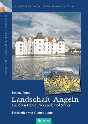 9783898766296: Landschaft Angeln - zwischen Flensburger Frde und Schlei