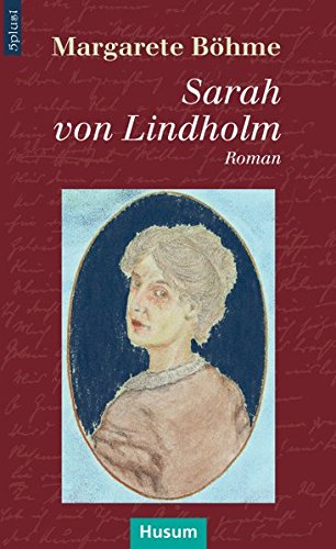 Stock image for Sarah von Lindholm: Roman for sale by Buchmarie