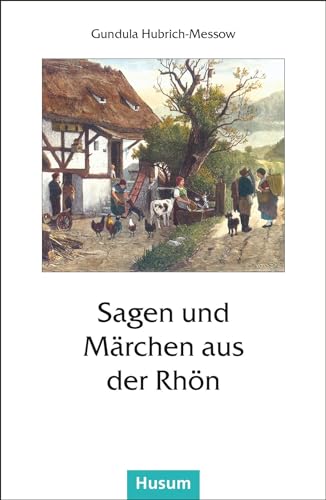 Stock image for Sagen und Mrchen aus der Rhn -Language: german for sale by GreatBookPrices