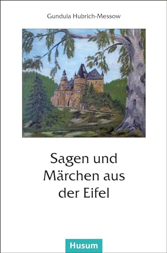 9783898766722: Sagen und Mrchen aus der Eifel