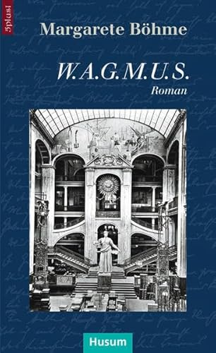 Beispielbild fr Bhme, M: W.A.G.M.U.S. zum Verkauf von Blackwell's