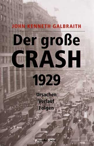 9783898790543: Der groe Crash 1929. Ursachen, Verlauf, Folgen