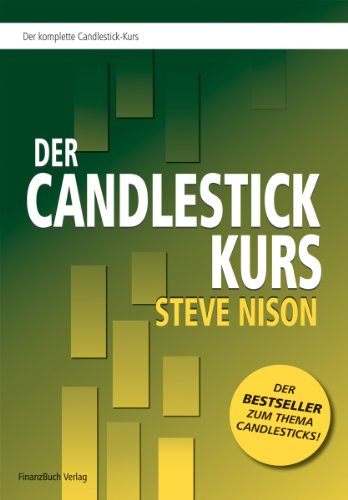 Stock image for Nisons Candlestick Kurs. Der komplette Candlestick-Kurs (Gebundene Ausgabe) Nisons Candlestick-Kurs The Candlestick Course Steve Nison Gregor Bauer Candlestick - Charts japanische Chartanalyse Trading Trader Daiwa Securities America KERZENCHARTS HANDELSSTRATEGIEN DOJI PATTERN HARAMI CROSS,MORNING Star EVENING STARS Brse Aktienanalyse Chartechnik Chartformation Kerzenchart for sale by BUCHSERVICE / ANTIQUARIAT Lars Lutzer