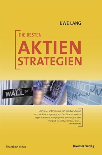 Beispielbild fr Die besten Aktienstrategien (Gebundene Ausgabe) von Uwe Lang Seit Jahrzehnten errechnet Uwe Lang die optimalen Kauf- und Verkaufszeitpunkte fr Aktien. Dazu hat er bereits in der Vergangenheit verschiedene erfolgreiche Systeme ausgetftelt und weiterentwickelt. Jede neue Brsensituation hilft ihm dabei, Verbesserungen zu finden und Fehlerquellen auszumerzen. Dabei geht es nicht nur um den richtigen Einstieg bei Aktien - auch der optimale Ausstiegspunkt ist entscheidend. Extra dafr hat Uwe Lang Systeme entwickelt, die Sie in diesem Buch kennen lernen werden. Der Leser erfhrt zunchst, welche Methoden sich in den vergangenen 30 Jahren besonders gut bewhrt und wie sie im Vergleich zum DAX-Dauer-Anleger abgeschnitten haben. Das sind zum Beispiel die Zins-Signal-38 Wochen-Methode, die l-6 Wochen-Methode oder die Dollar 15-Wochen-Methode. Der Leser erfhrt, wie er diese Methoden kombinieren und einsetzen kann, um ein optimales Ergebnis zu erzielen. Das magebliche Werk fr alle die, syst zum Verkauf von BUCHSERVICE / ANTIQUARIAT Lars Lutzer