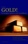 9783898791151: Gold - Der Goldhandel im neuen Jahrtausend