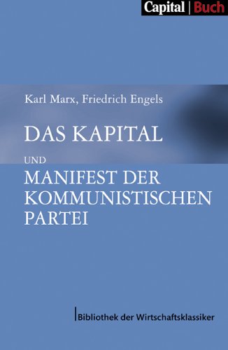 9783898791427: Das Kapital / Das kommunistische Manifest (CAPITAL - Bibliothek der Wirtschaftsklassiker)