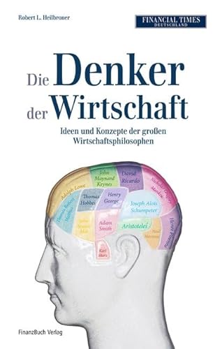 Die Denker der Wirtschaft (9783898791854) by Robert L. Heilbroner