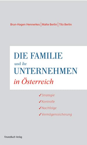 9783898793315: Die Familie und ihr Unternehmen in sterreich: Strategie, Kontrolle, Nachfolge, Vermgenssicherung