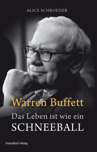 Stock image for Warren Buffett - Das Leben ist wie ein Schneeball for sale by medimops