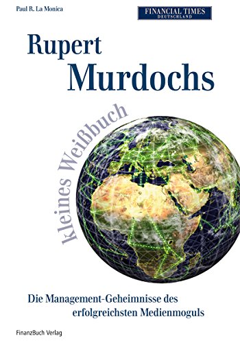 Beispielbild fr Rupert Murdochs kleines Weibuch: Die Management-Geheimnisse des erfolgreichsten Medienmoguls zum Verkauf von medimops