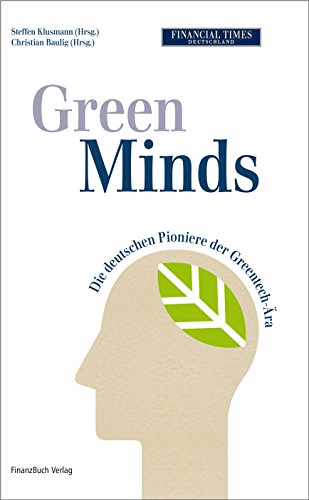 Green Minds Die deutschen Pioniere der Greentec-Ära - Christian, Baulig und Herausgegeben von Klusmann Steffen