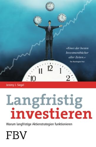 Langfristig investieren (German Edition) (9783898797801) by Siegel, Jeremy J.