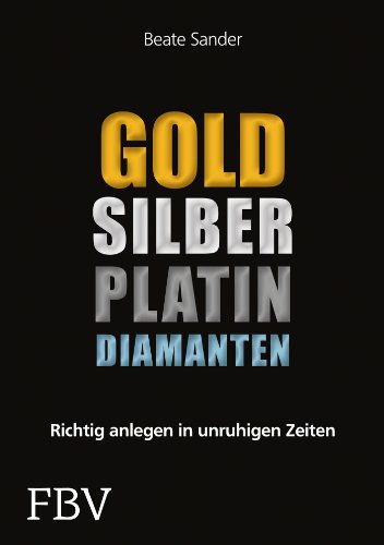 Beispielbild fr Sander, B: Gold, Silber, Platin, Diamanten zum Verkauf von Blackwell's