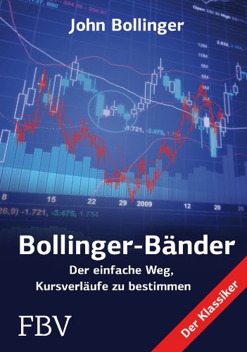 Stock image for Bollinger Bnder: Der einfache Weg, Kursverlufe zu bestimmen for sale by medimops