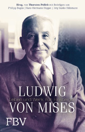 Imagen de archivo de Polleit, T: Ludwig von Mises a la venta por Blackwell's