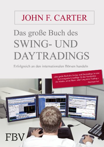 9783898798457: Das groe Buch des Swing- und Daytradings: Erfolgreich an den internationalen Brsen handeln