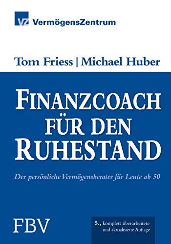 Stock image for Friess, T: Finanzcoach fr den Ruhestand for sale by Blackwell's