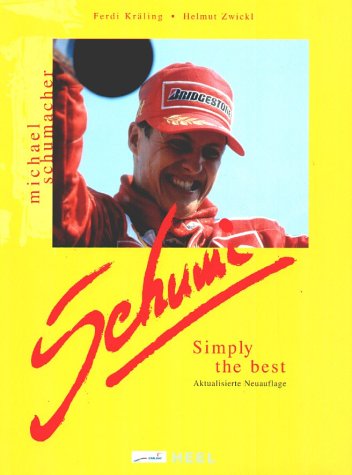 Michael Schumacher - SCHUMI: Simply the Best