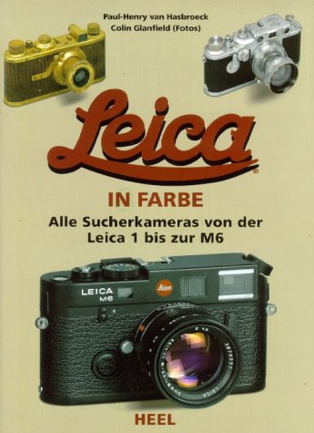 Stock image for Leica: Alle Sucherkameras von der Leica 1 bis zur M6 for sale by medimops