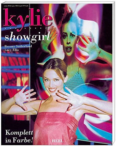 Starporträt Kylie Showgirl. Die inoffizielle Biografie! - Bryony Sutherland