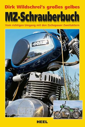 Stock image for Dirk Wildschrei's groes gelbes MZ-Schrauberbuch for sale by GreatBookPrices