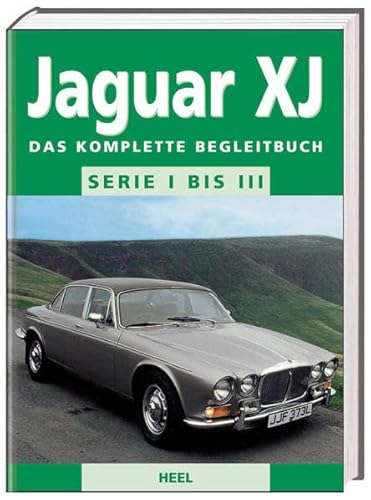 Beispielbild fr Jaguar XJ: Serie I bis III. Das komplette Begleitbuch [Gebundene Ausgabe] Nigel Thorley (Autor) zum Verkauf von BUCHSERVICE / ANTIQUARIAT Lars Lutzer