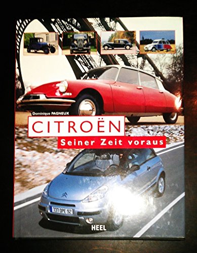 Stock image for Citroen - Seiner Zeit voraus for sale by medimops