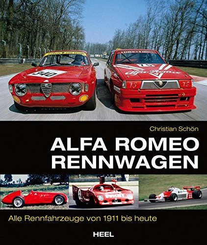 Beispielbild fr Alfa Romeo Rennwagen: Alle Rennfahrzeuge von 1911 bis heute zum Verkauf von Versandantiquariat Dirk Buchholz