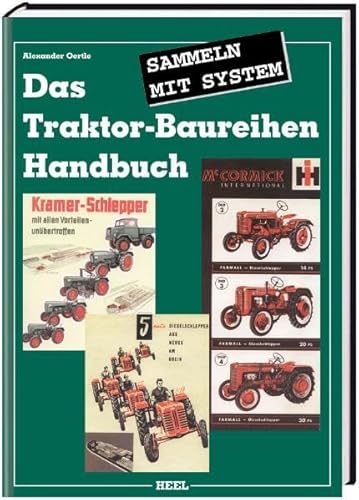 Stock image for Das Traktor-Baureihen Handbuch. 1946 - 1968. Sammeln mit System for sale by medimops
