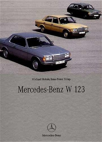 Beispielbild fr Mercedes-Benz W 123 zum Verkauf von medimops