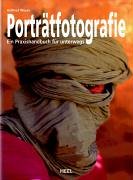 Beispielbild fr Portrtfotografie - Ein Praxishandbuch fr unterwegs zum Verkauf von Kunst und Schund