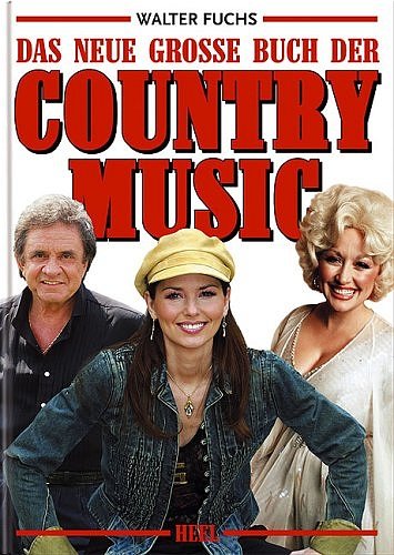 Das Buch der Country Music. - Fuchs, Walter