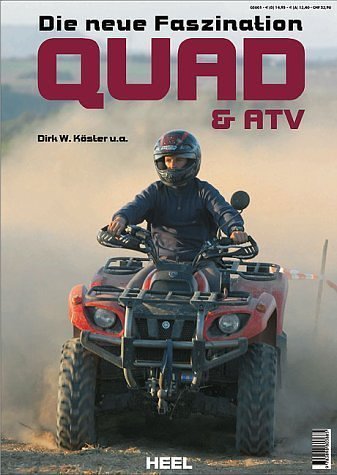 Beispielbild fr Die neue Faszination Quad & ATV [Taschenbuch] Dirk W. Kster (Autor), Adriane Kster zum Verkauf von BUCHSERVICE / ANTIQUARIAT Lars Lutzer