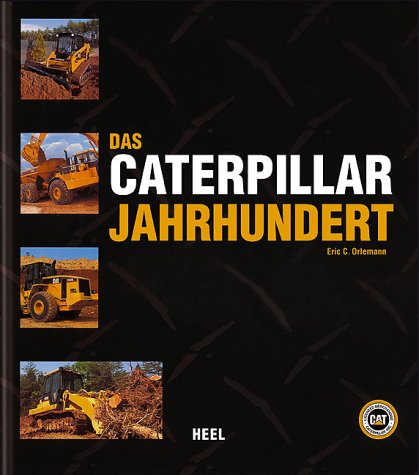 Stock image for Das Caterpillar Jahrhundert for sale by medimops