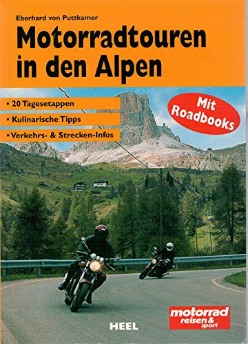 Beispielbild fr Motorradtouren in den Alpen zum Verkauf von medimops