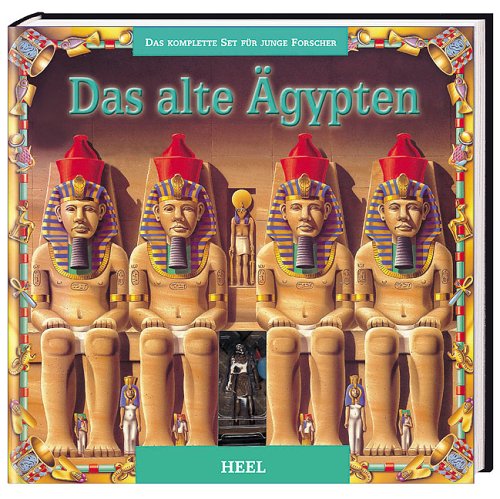 Das Buch für junge Forscher. Das Alte Ägypten. Pyramiden, Pharaonen, Mumien und die Sphinx. Das komplette Buch über eine faszinierende Zivilisation. - Sarah Dixon