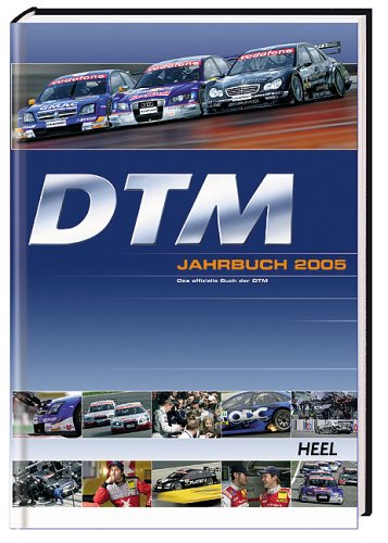 Beispielbild fr DTM Jahrbuch 2005. Das offizielle Buch der DTM zum Verkauf von medimops