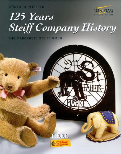 Stock image for 125 Years Steiff Company History for sale by Jacques Gander