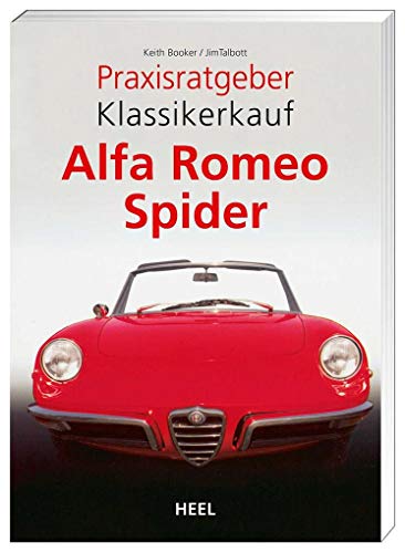 Stock image for Praxisratgeber Klassikerkauf: Alfa Romeo Spider -Language: german for sale by GreatBookPrices