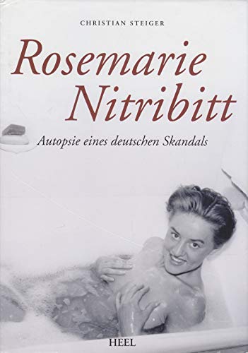 9783898807371: Rosemarie Nitribitt. Autopsie eines deutschen Skandals