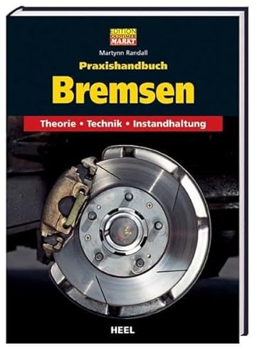 Beispielbild fr Praxishandbuch Bremsen: Theorie - Technik - Instandhaltung [Gebundene Ausgabe] von Martynn Randall (Autor), Heiner Stertkamp zum Verkauf von BUCHSERVICE / ANTIQUARIAT Lars Lutzer