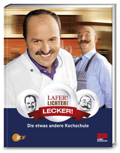 9783898831505: Lafer! Lichter! Lecker!