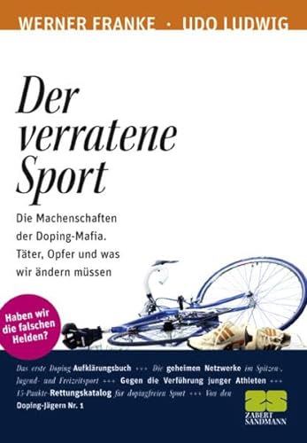 Der verratene Sport - Werner W., Franke und Ludwig Udo