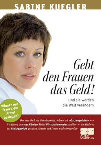 Beispielbild fr Gebt den Frauen das Geld! zum Verkauf von medimops