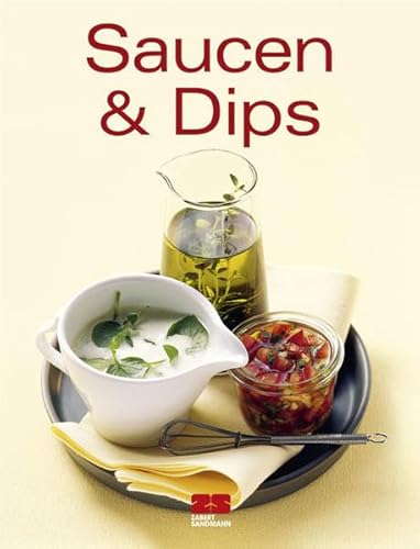 Saucen & Dips (Trendkochbuch (20))